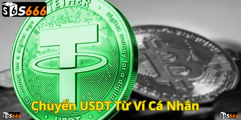 Dễ dàng chuyển USDT từ ví cá nhân đến S666 nhanh chóng và an toàn